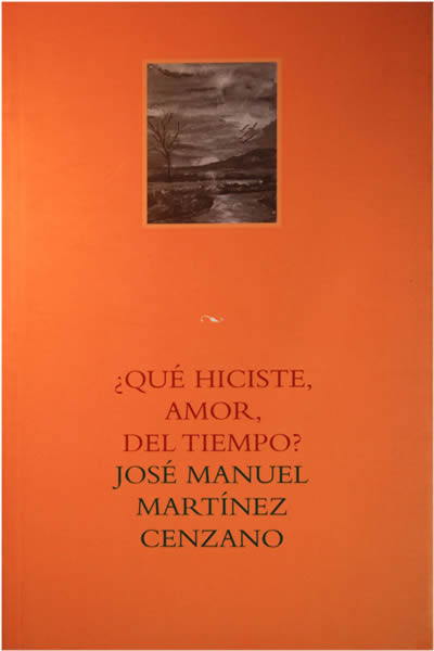 ¿Qué hiciste amor del tiempo?